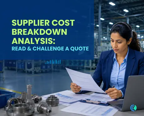 Supplier Cost Breakdown Analysis: How to Read and Challenge a Quote Line by Line