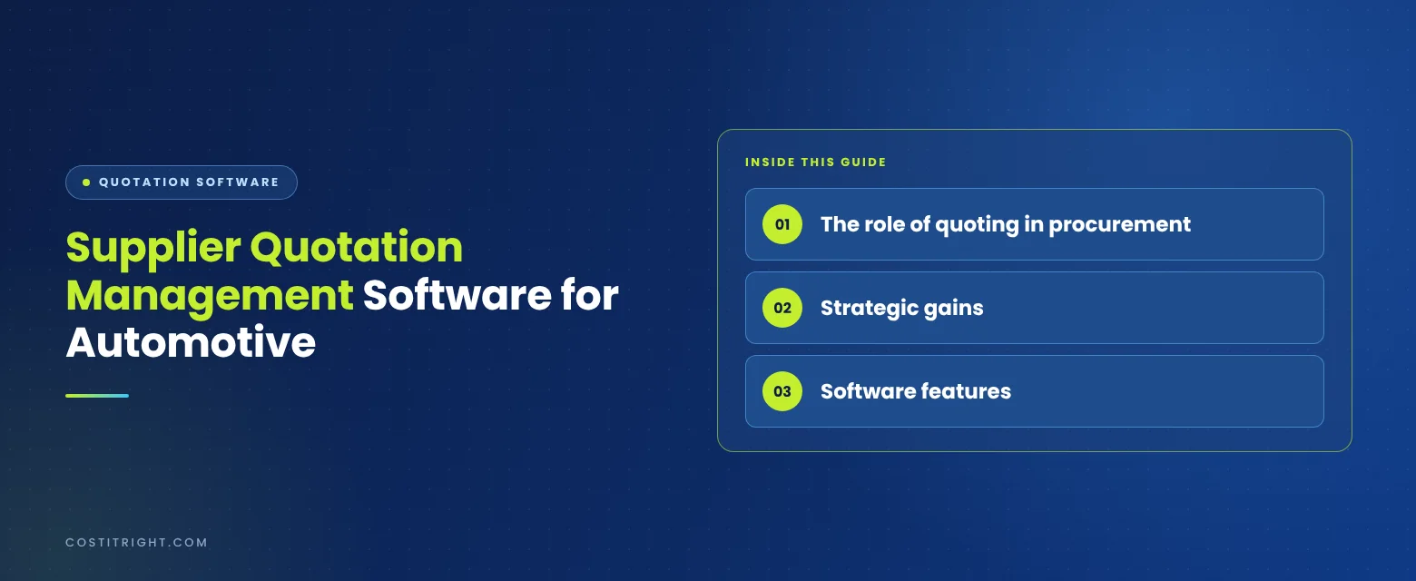 Supplier Quotation Management Software for Automotive | Cost It Right Supplier Quotation Management Software for Automotive. Sections: the role of quoting in procurement, strategic gains